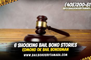 6 Shocking Bail Bond Stories from Edmond OK | Insider Tales
