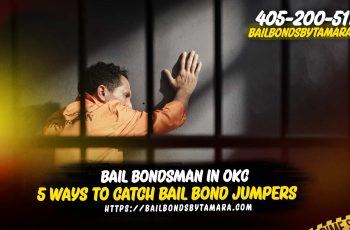 5 Ways to Catch Bail Bond Jumpers