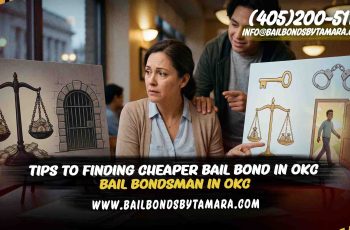 Cheaper Bail Bond in Oklahoma City? 5 Things an OKC Bail Bondsman Wants You to Know